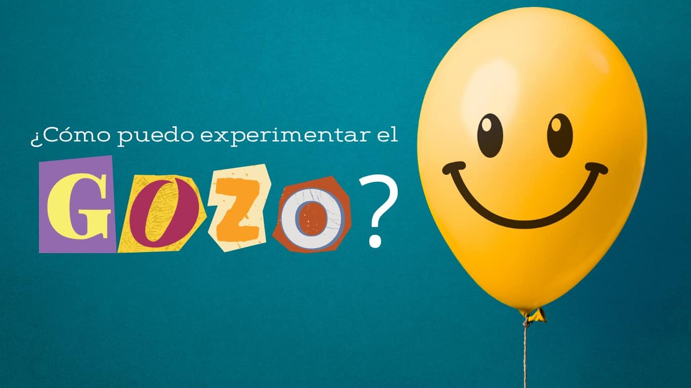 ¿Cómo puedo experimentar el gozo en mi día a día? 